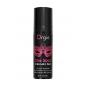 Интимный гель для G-точки ORGIE She Spot с возбуждающим эффектом - 15 мл. - ORGIE - купить с доставкой в Самаре