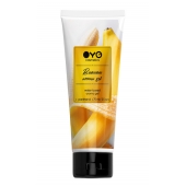Лубрикант на водной основе OYO Aroma Gel Banana с ароматом банана - 75 мл. - OYO - купить с доставкой в Самаре