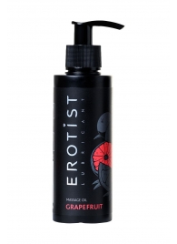 Массажное масло Erotist GRAPEFRUIT с ароматом грейпфрута - 150 мл. - Erotist Lubricants - купить с доставкой в Самаре