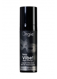 Гель для массажа ORGIE Sexy Vibe High Voltage с эффектом вибрации - 15 мл. - ORGIE - купить с доставкой в Самаре