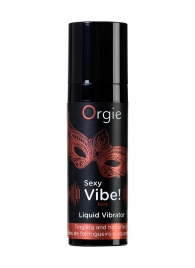 Разогревающий гель для массажа ORGIE Sexy Vibe Hot с эффектом вибрации - 15 мл. - ORGIE - купить с доставкой в Самаре