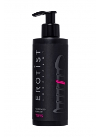 Лубрикант на водной основе Erotist Toys для использования с игрушками - 250 мл. - Erotist Lubricants - купить с доставкой в Самаре