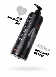 Анальный лубрикант Erotist Anal на водной основе - 400 мл. - Erotist Lubricants - купить с доставкой в Самаре