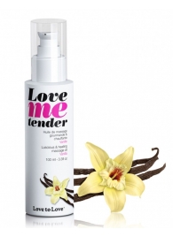 Съедобное согревающее массажное масло Love Me Tender Vanilla с ароматом ванили - 100 мл. - Love to Love - купить с доставкой в Самаре
