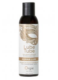Интимный гель на водной основе Lube Tube Human Lube - 150 мл. - ORGIE - купить с доставкой в Самаре