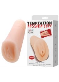 Телесный тугой мастурбатор-вагина Passion Lady - Baile - в Самаре купить с доставкой