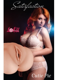 Мастурбатор-вагина Cutie Pie - Lola Games - в Самаре купить с доставкой