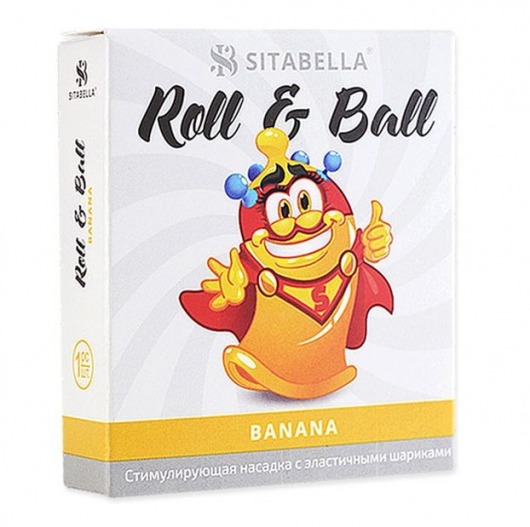 Стимулирующий презерватив-насадка Roll   Ball Banana - Sitabella - купить с доставкой в Самаре